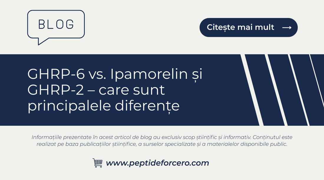 GHRP 6 vs Ipamorelin si GHRP 2